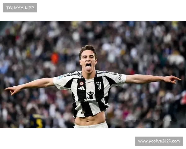 伊尔迪兹前场自由人角色激活，参与尤文近8场7球